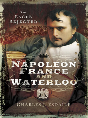 cover image of Napoleon, France and Waterloo